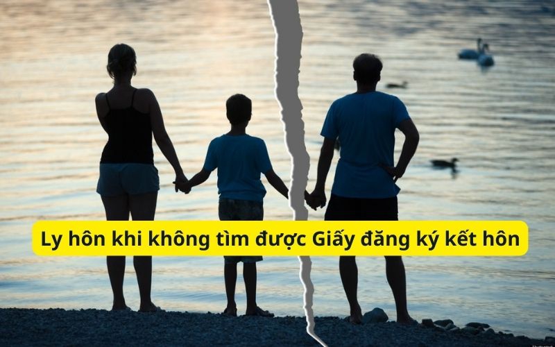 Ly hôn khi không có Giấy đăng ký kết hôn cần làm gì? Ly hôn khi không có Giấy đăng ký kết hôn cần làm gì?